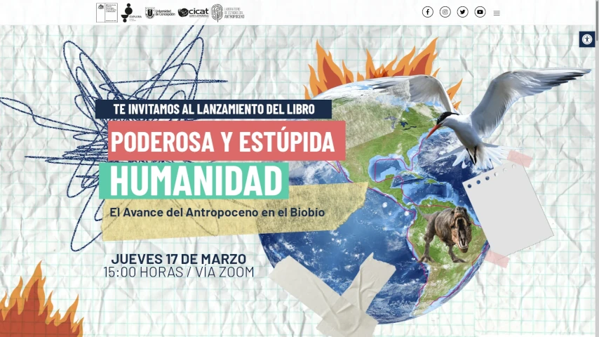Captura de pantalla PODEROSA Y ESTÚPIDA HUMANIDAD: El Avance del Antropoceno en el Biobío
